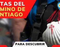 Los Caminos de Santiago más populares: Descubre el Francés, Portugués y del Norte para peregrinos y turistas
