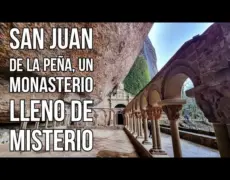 Monasterio de San Juan de la Peña: Un tesoro en el Camino de Santiago para peregrinos y turistas