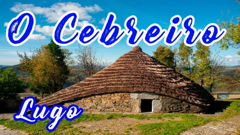 Descubre O Cebreiro: Un tesoro turístico en el Camino de Santiago para peregrinos