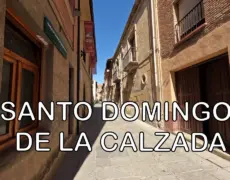 Santo Domingo de la Calzada: Un destino imprescindible para los peregrinos del Camino de Santiago en La Rioja